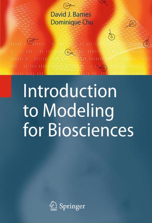 Cover of the book Introduction to Modeling for Biosciences by David J. Barnes, Dominique Chu, Springer London