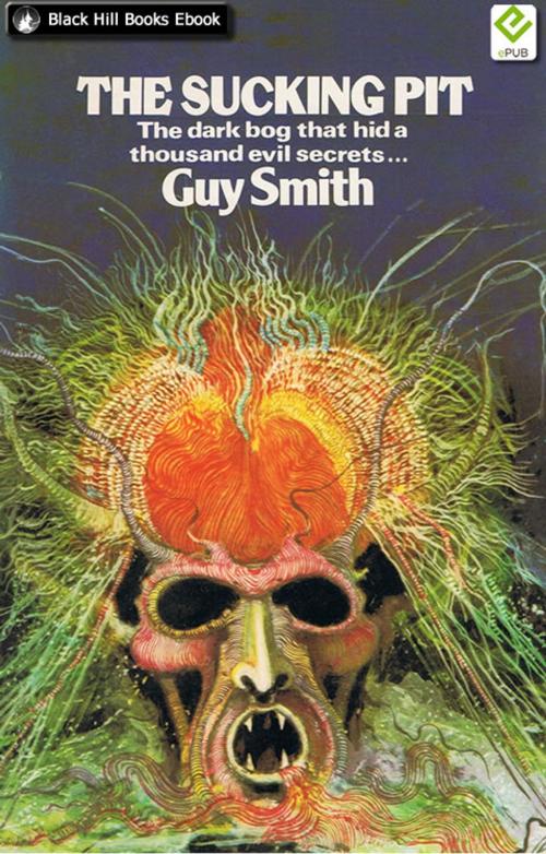 Cover of the book The Sucking Pit by Guy N Smith, Black Hill Books