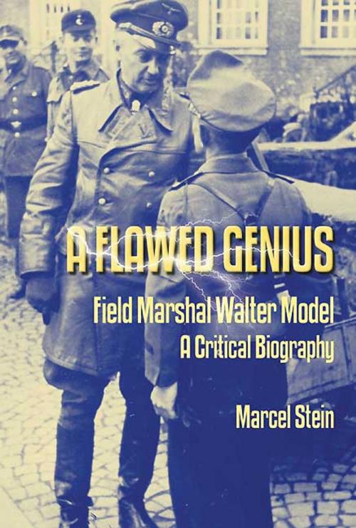 Cover of the book A Flawed Genius by Marcel Stein, Helion and Company