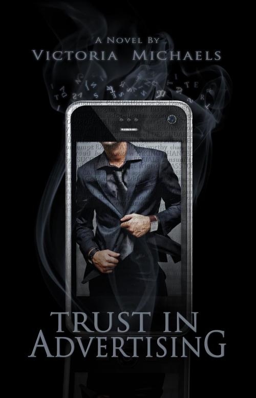 Cover of the book Trust in Advertising by Victoria Michaels, Omnific Publishing