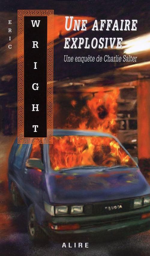 Cover of the book Une affaire explosive by Eric Wright, Alire