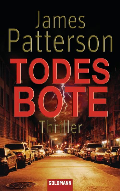 Cover of the book Todesbote by James Patterson, Goldmann Verlag