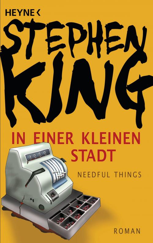 Cover of the book In einer kleinen Stadt (Needful Things) by Stephen King, Heyne Verlag