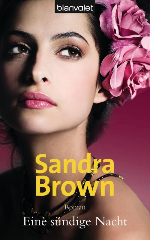 Cover of the book Eine sündige Nacht by Sandra Brown, Blanvalet Taschenbuch Verlag