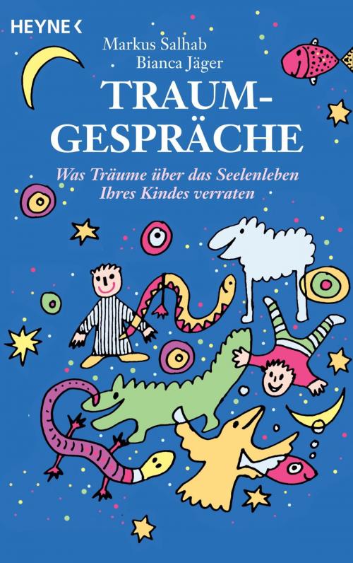 Cover of the book Traumgespräche by Markus Salhab, Bianca Jäger, Heyne Verlag