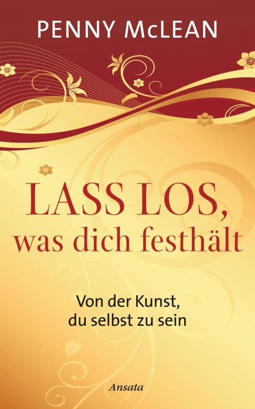Cover of the book Lass los, was dich festhält by Penny McLean, Ansata
