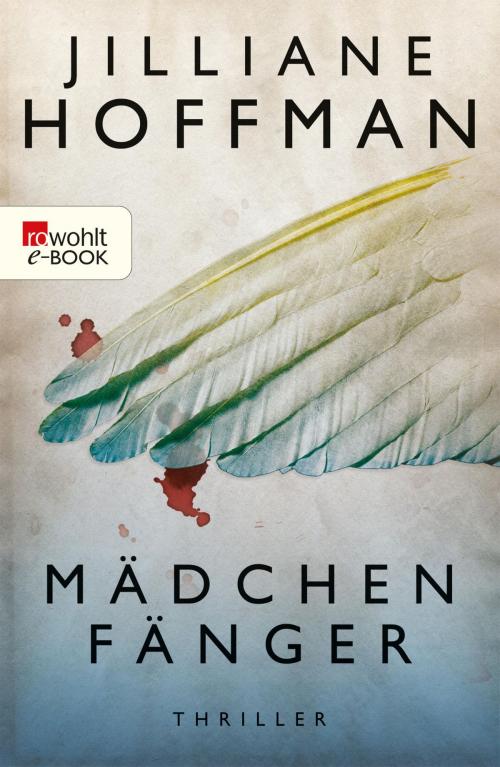 Cover of the book Mädchenfänger by Jilliane Hoffman, Rowohlt E-Book