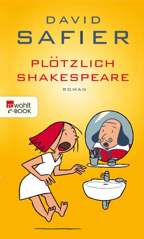 Cover of the book Plötzlich Shakespeare by David Safier, Rowohlt E-Book