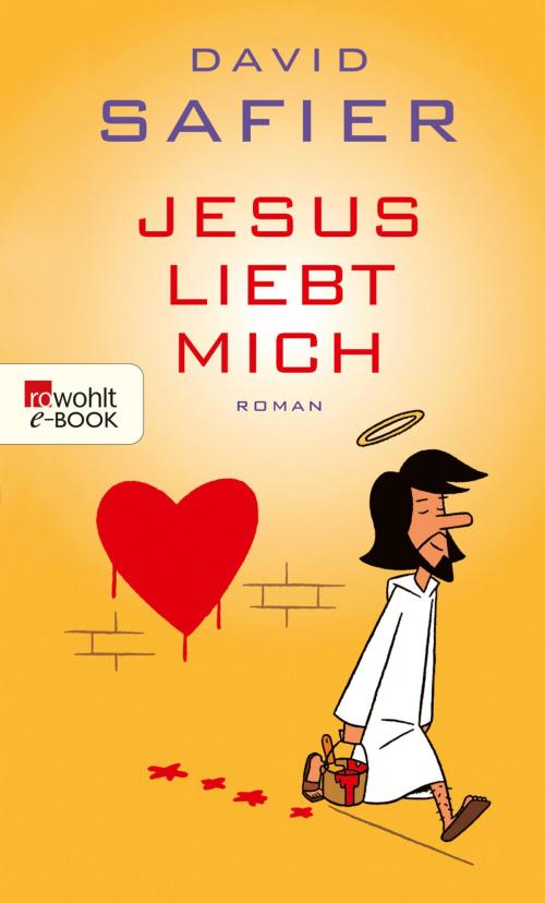 Cover of the book Jesus liebt mich by David Safier, Rowohlt E-Book