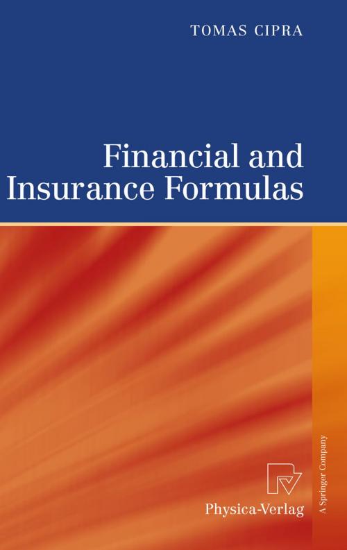 Cover of the book Financial and Insurance Formulas by Tomas Cipra, Physica-Verlag HD
