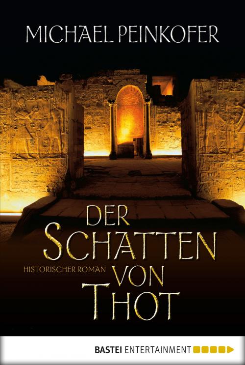 Cover of the book Der Schatten von Thot by Michael Peinkofer, Bastei Entertainment