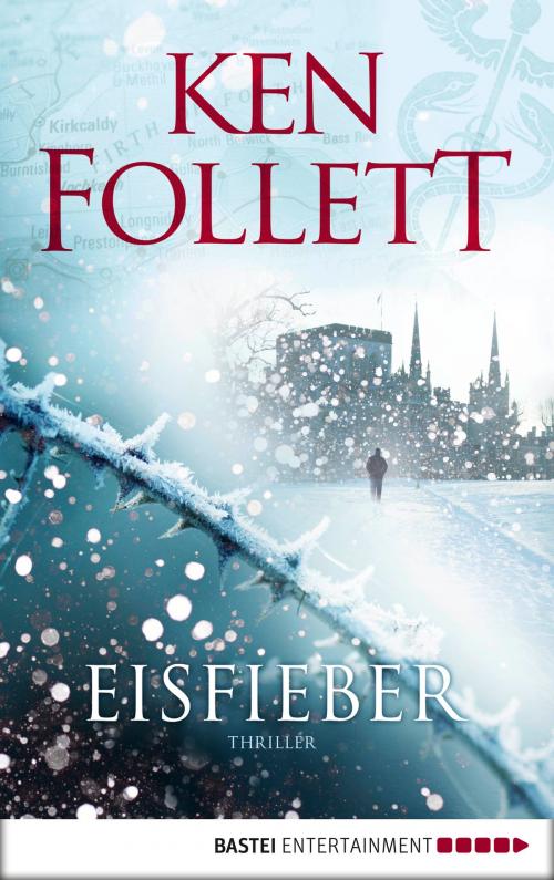 Cover of the book Eisfieber by Ken Follett, Bastei Entertainment
