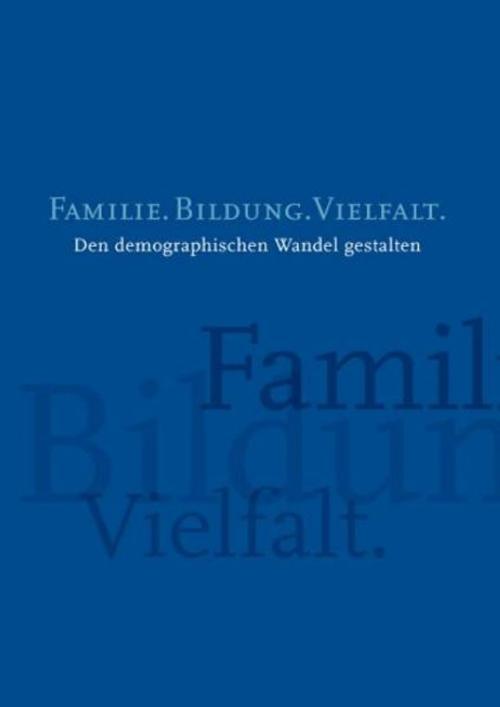 Cover of the book Familie. Bildung. Vielfalt. by , Verlag Bertelsmann Stiftung