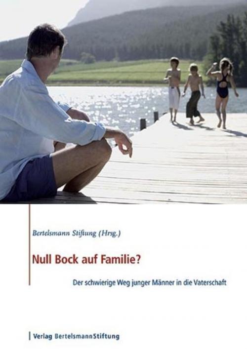 Cover of the book Null Bock auf Familie? by , Verlag Bertelsmann Stiftung