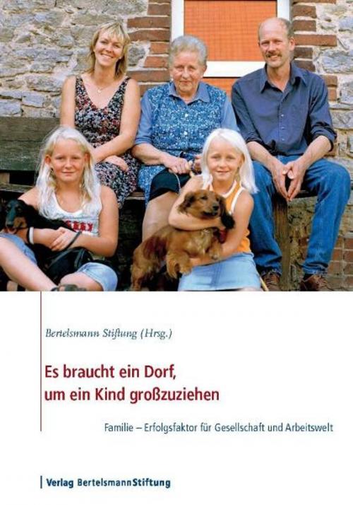 Cover of the book Es braucht ein Dorf, um ein Kind großzuziehen by , Verlag Bertelsmann Stiftung