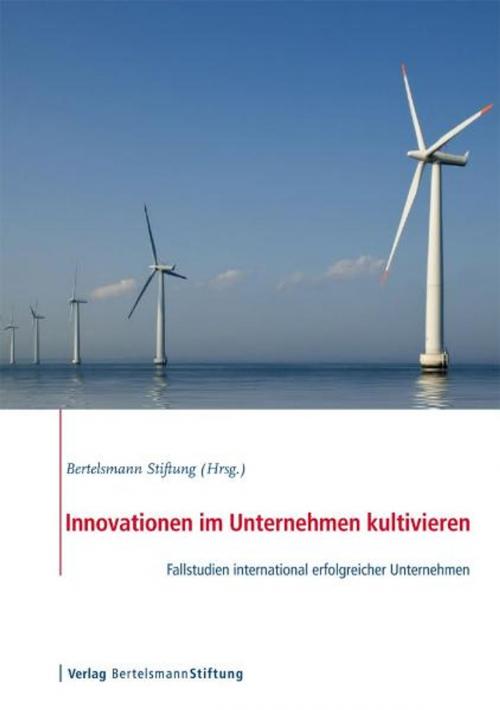 Cover of the book Innovationen im Unternehmen kultivieren by , Verlag Bertelsmann Stiftung