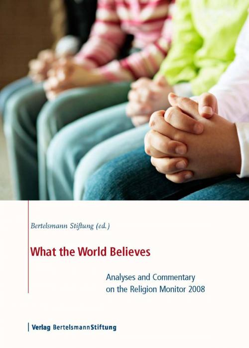 Cover of the book What the World Believes by , Verlag Bertelsmann Stiftung
