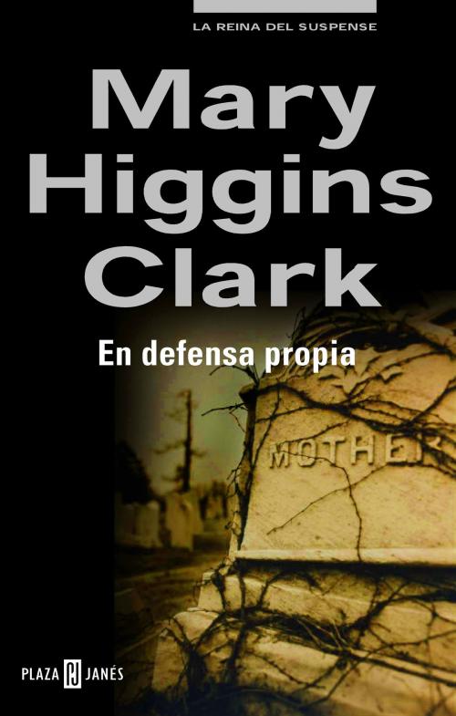 Cover of the book En defensa propia by Mary Higgins Clark, Penguin Random House Grupo Editorial España