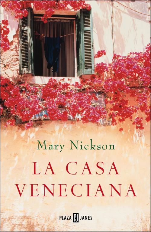 Cover of the book La casa veneciana by Mary Nickson, Penguin Random House Grupo Editorial España