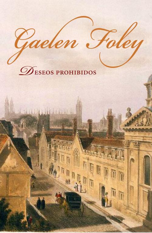 Cover of the book Deseos prohibidos (Saga de los Knight 4) by Gaelen Foley, Penguin Random House Grupo Editorial España
