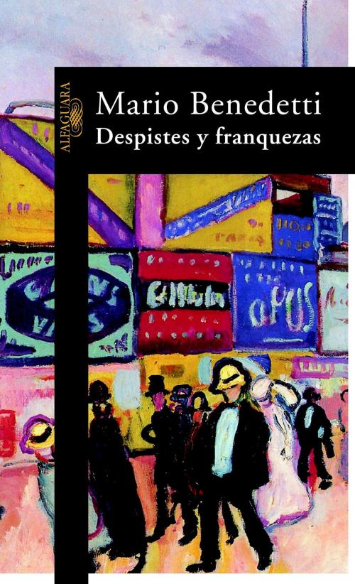 Cover of the book Despistes y franquezas by Mario Benedetti, Penguin Random House Grupo Editorial España