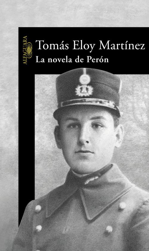 Cover of the book La novela de Perón by Tomás Eloy Martínez, Penguin Random House Grupo Editorial España