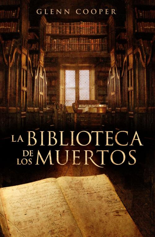 Cover of the book La biblioteca de los muertos (La biblioteca de los muertos 1) by Glenn Cooper, Penguin Random House Grupo Editorial España
