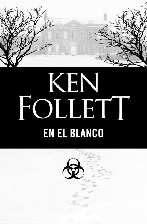 Cover of the book En el blanco by Ken Follett, Penguin Random House Grupo Editorial España