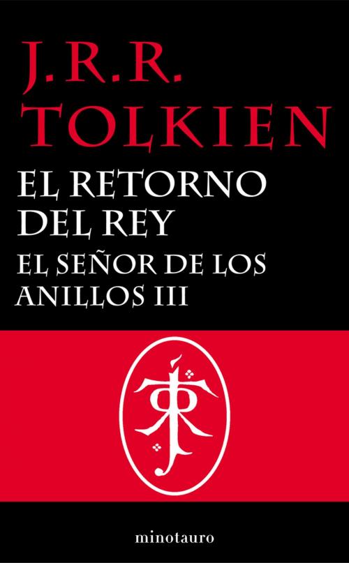 Cover of the book El Señor de los Anillos, III. El Retorno del Rey by J. R. R. Tolkien, Grupo Planeta