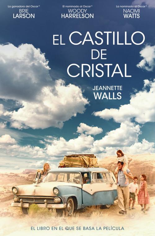 Cover of the book El Castillo de Cristal by Jeannette Walls, Penguin Random House Grupo Editorial España