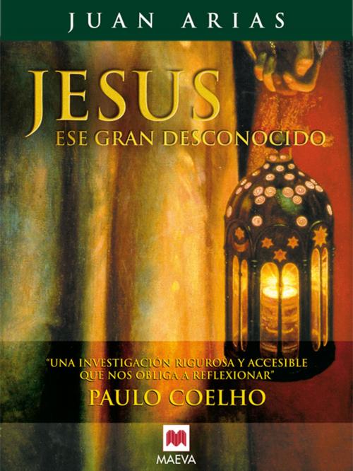 Cover of the book Jesús, ese gran desconocido by Juan Arias, Maeva Ediciones