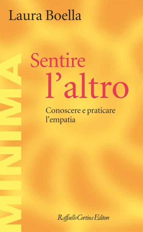 Cover of the book Sentire l’altro by Laura Boella, Raffaello Cortina Editore