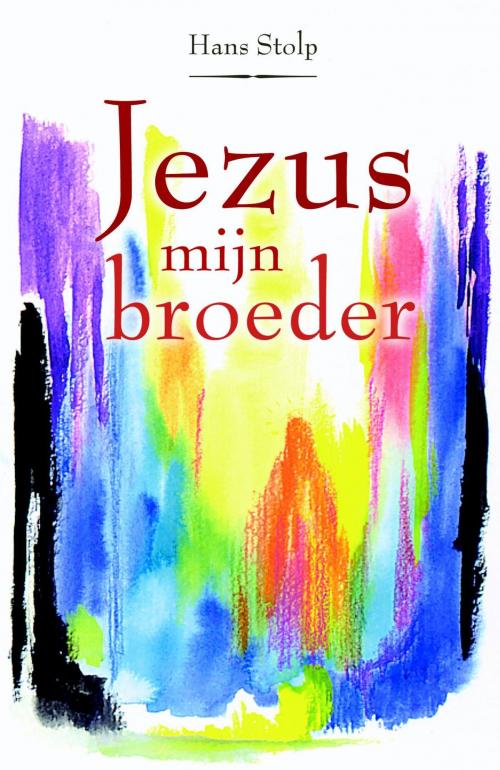 Cover of the book Jezus, mijn broeder by Hans Stolp, VBK Media