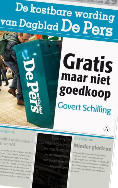 Cover of the book Gratis maar niet goedkoop by Govert Schilling, Singel Uitgeverijen