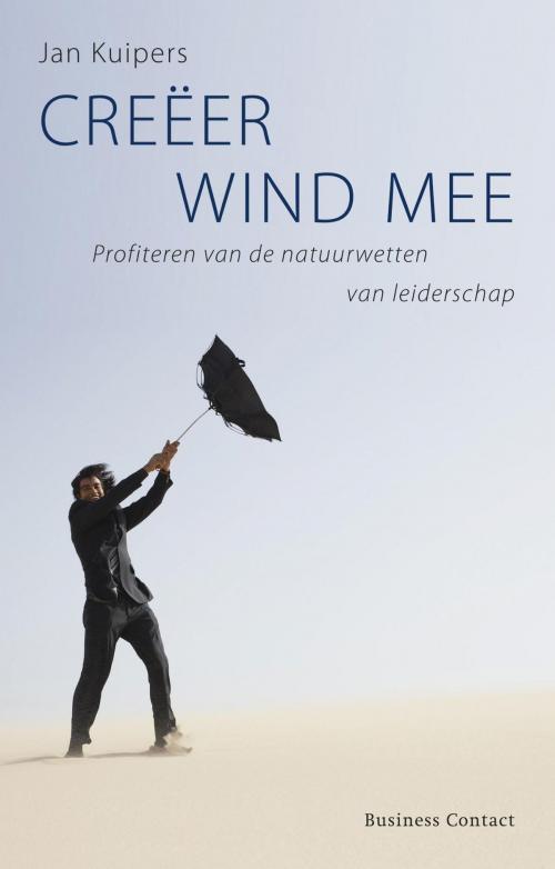Cover of the book Creëer wind mee by Jan Kuipers, Atlas Contact, Uitgeverij