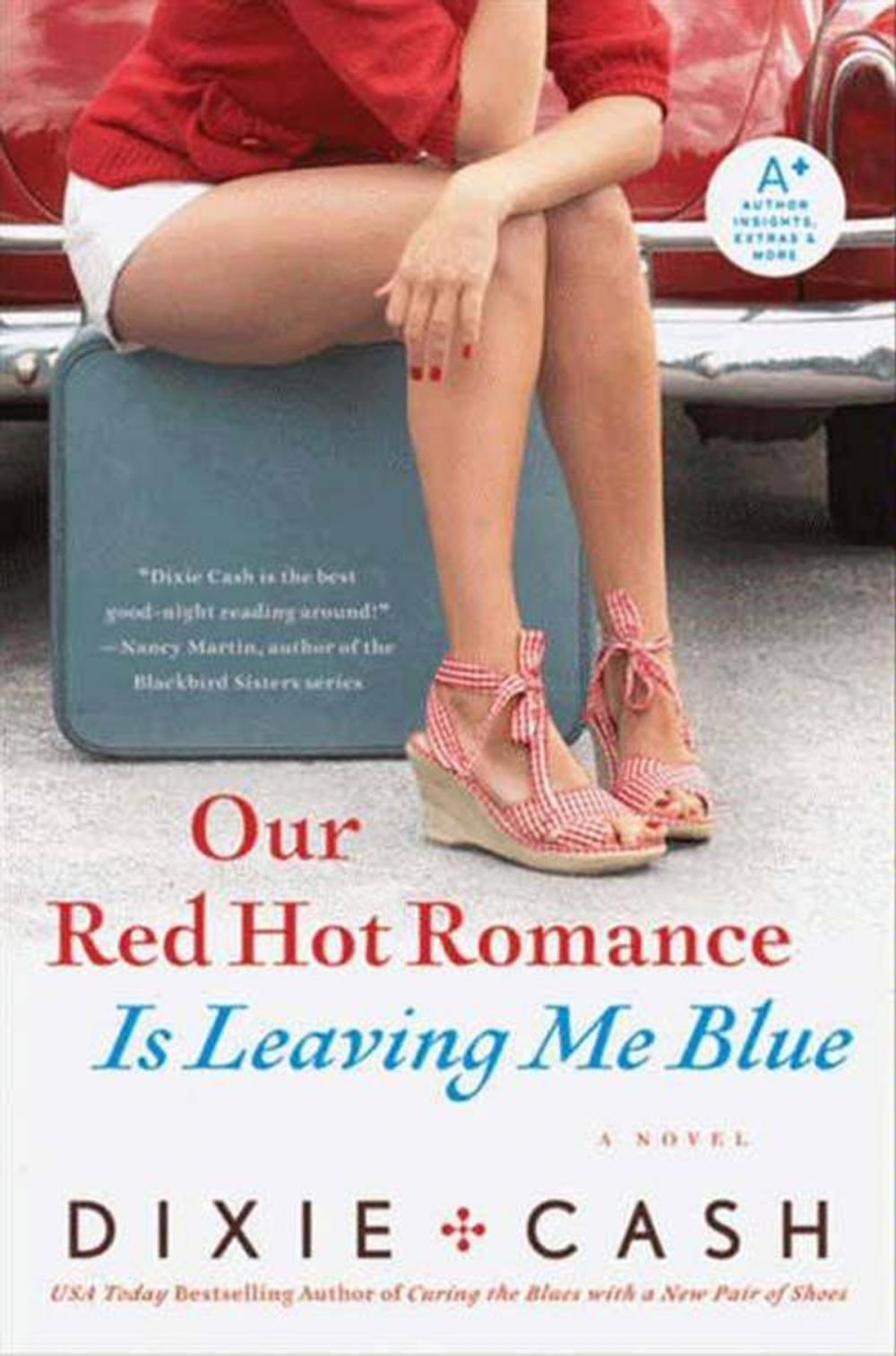 Big bigCover of Our Red Hot Romance Is Leaving Me Blue