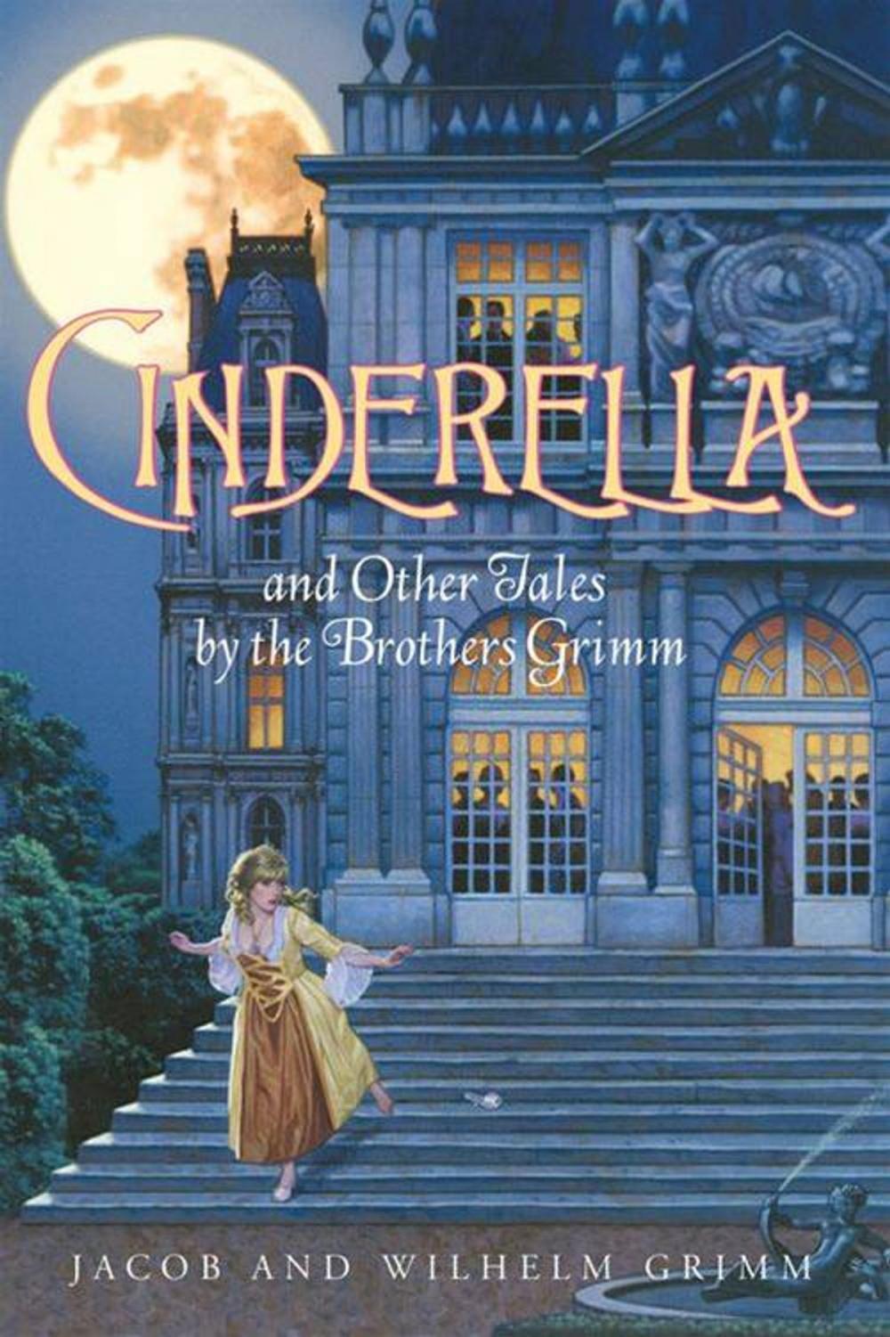 Big bigCover of Cinderella and Other Tales by the Brothers Grimm Complete Text