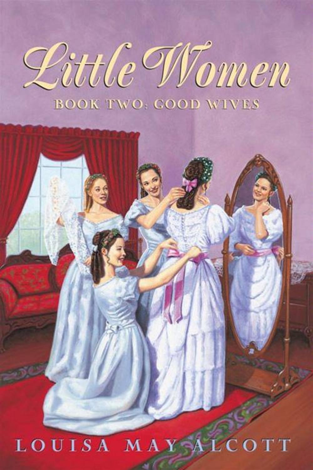 Big bigCover of Little Women Book Two Complete Text