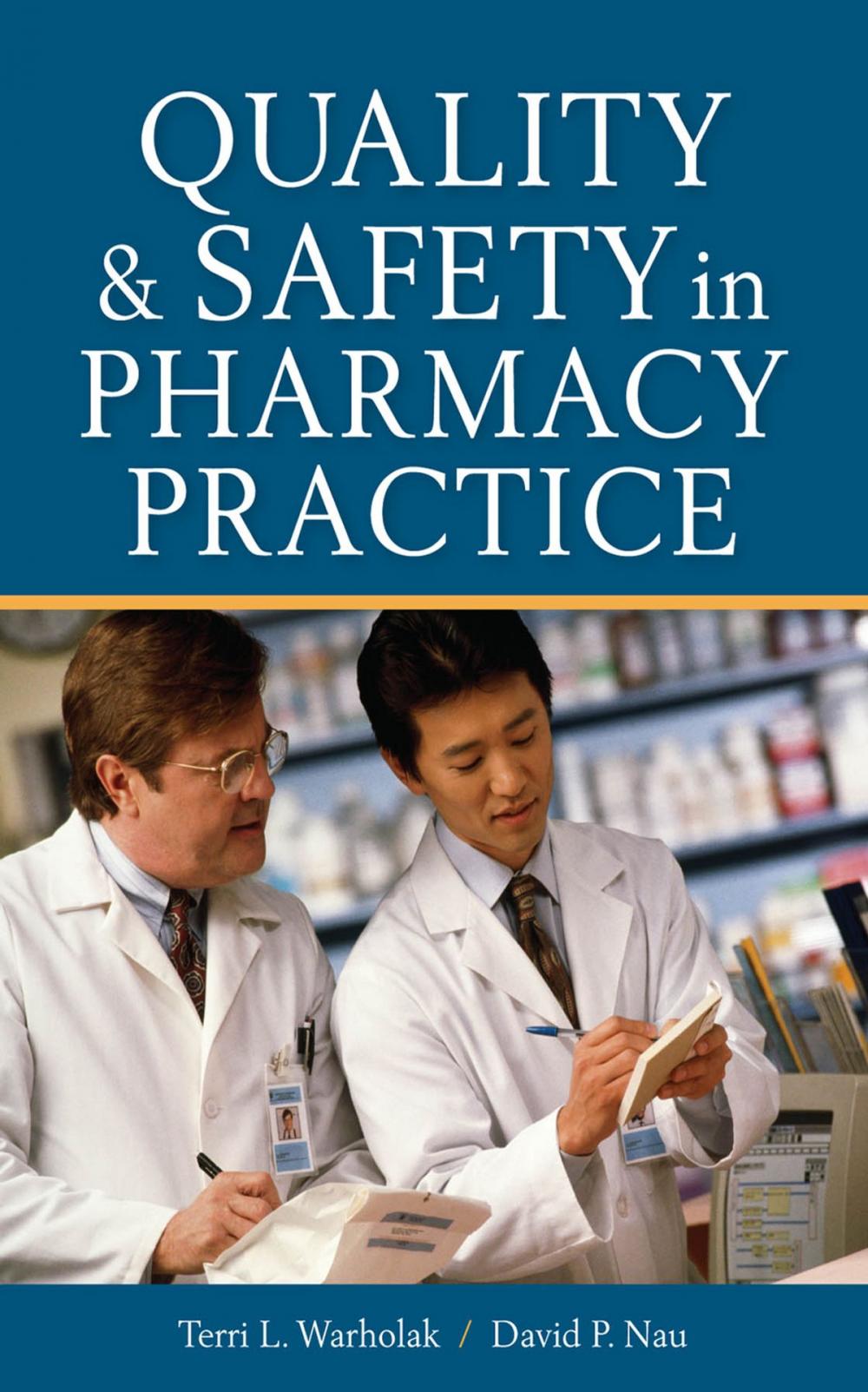 Big bigCover of Quality and Safety in Pharmacy Practice