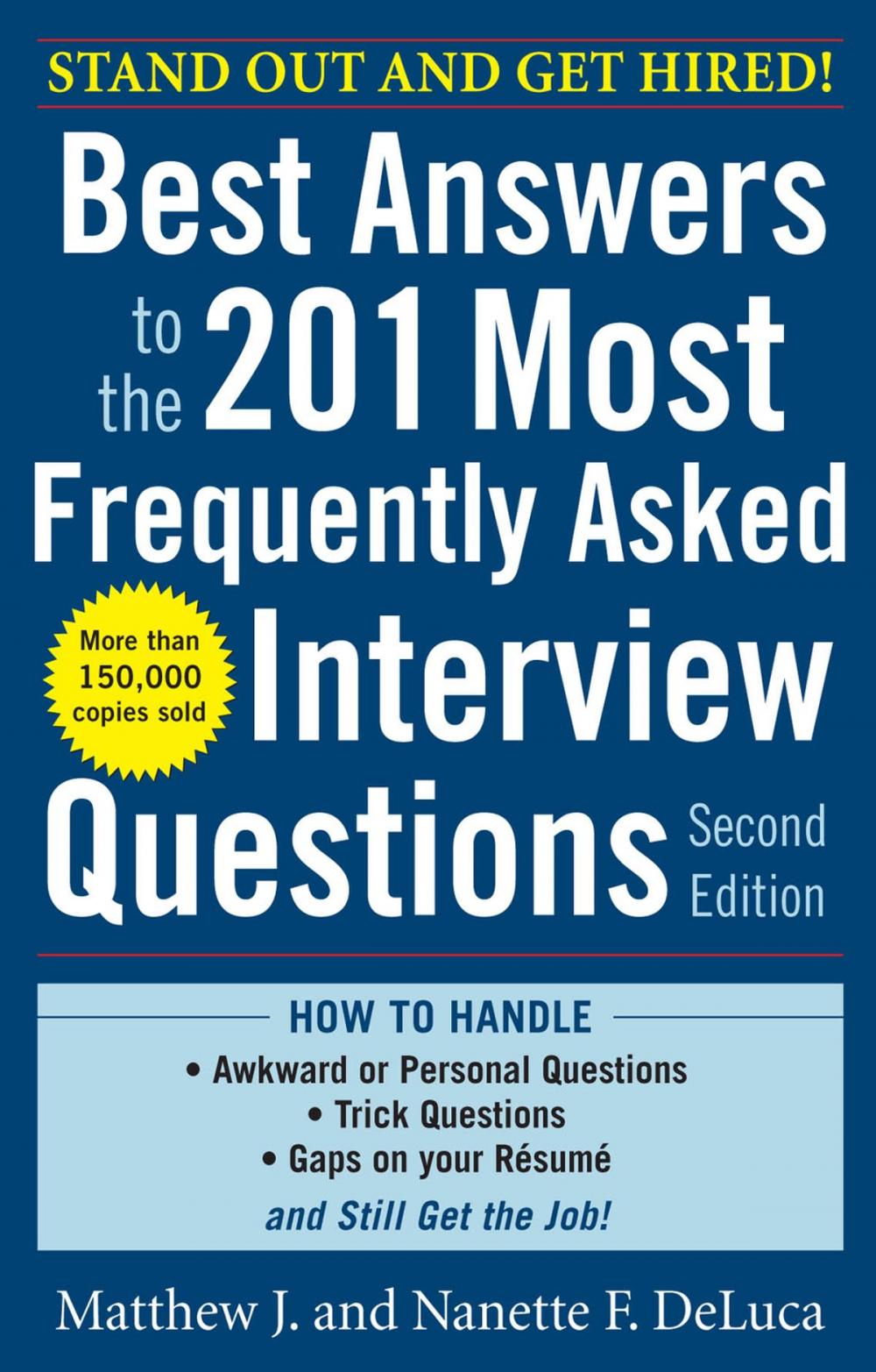 Big bigCover of Best Answers to the 201 Most Frequently Asked Interview Questions, Second Edition