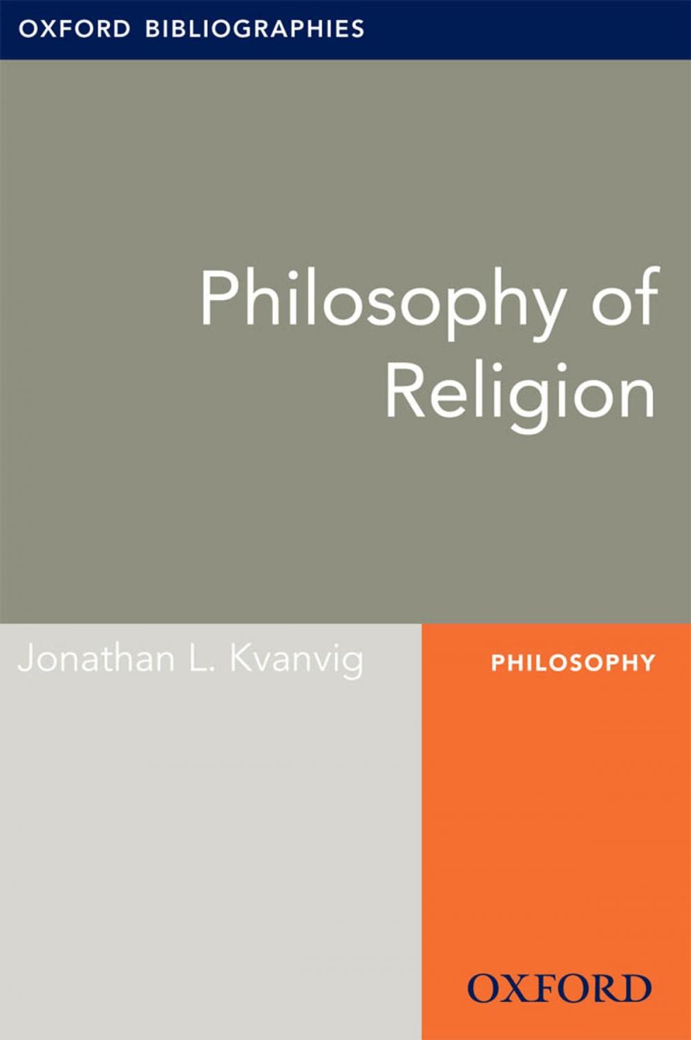 Big bigCover of Philosophy of Religion: Oxford Bibliographies Online Research Guide