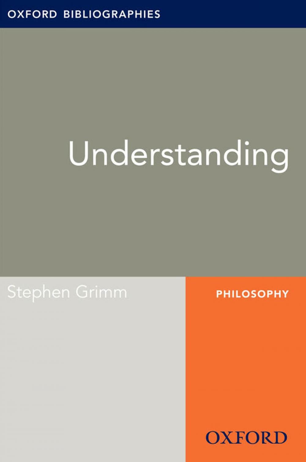 Big bigCover of Understanding: Oxford Bibliographies Online Research Guide