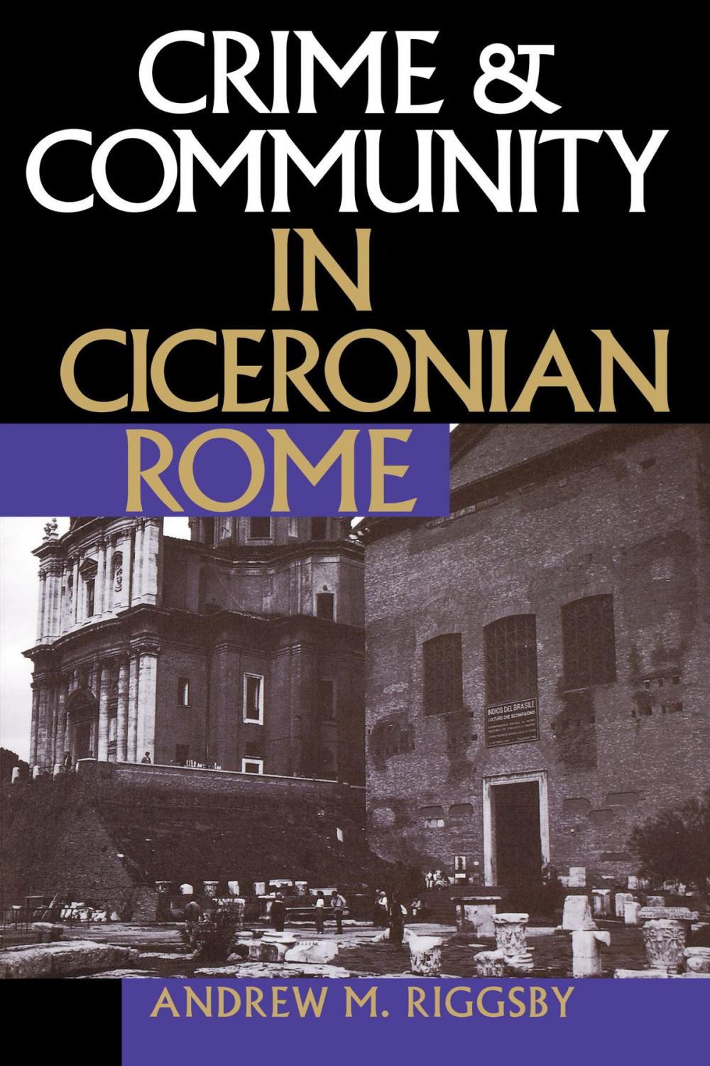 Big bigCover of Crime and Community in Ciceronian Rome