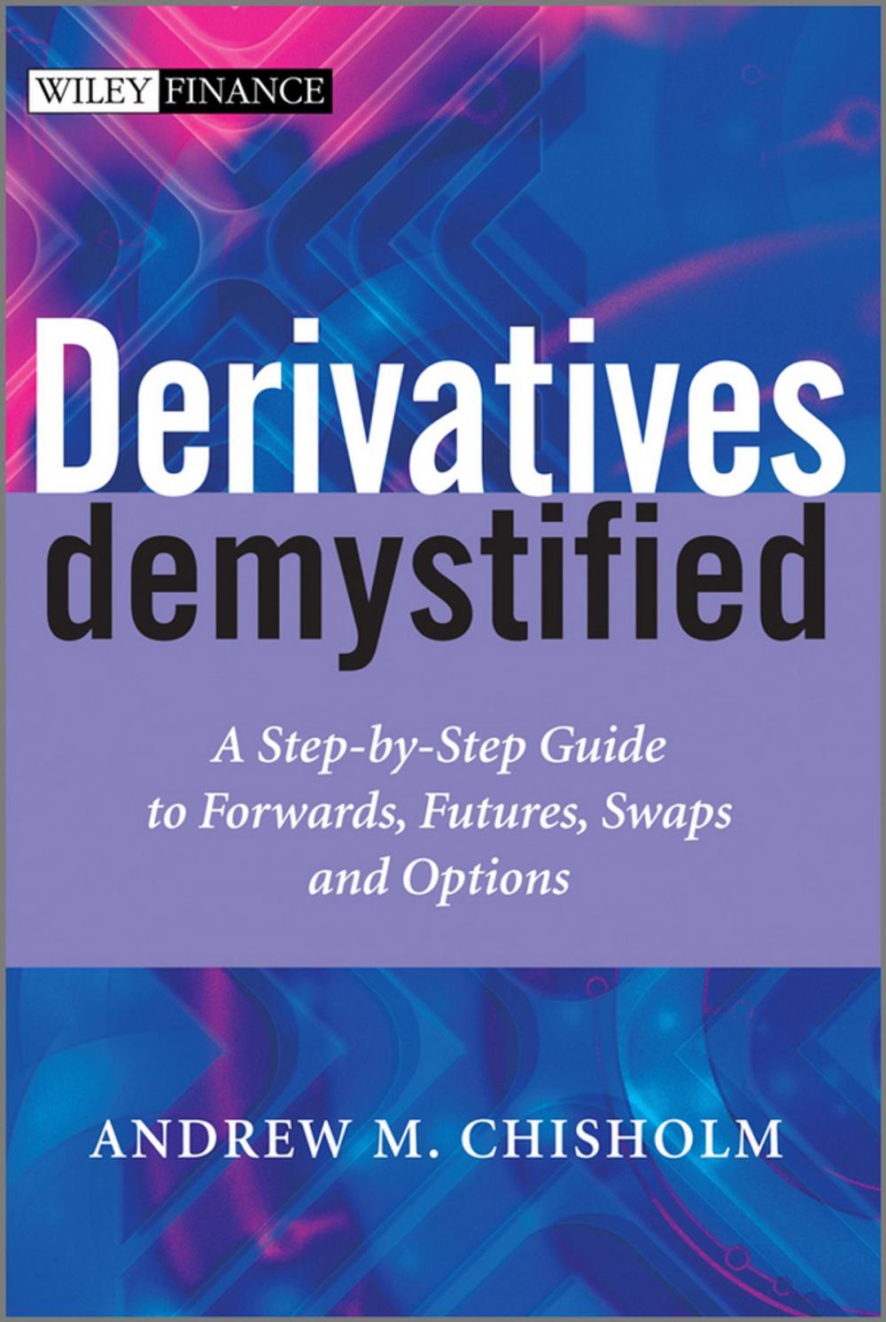 Big bigCover of Derivatives Demystified