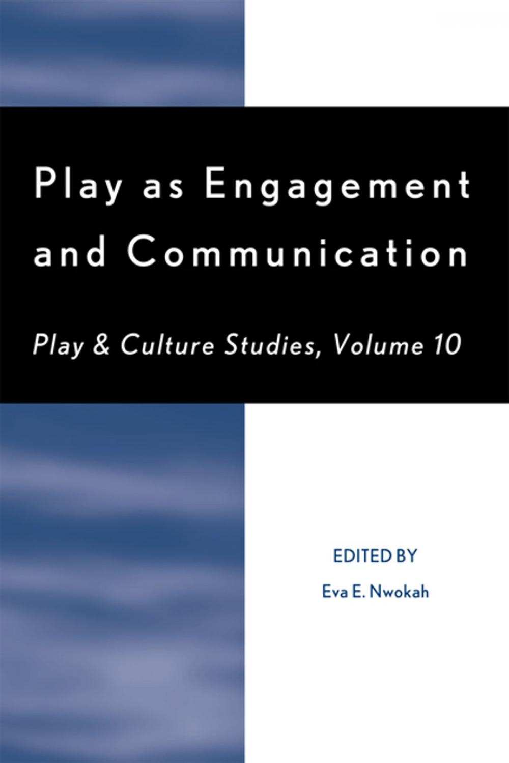 Big bigCover of Play as Engagement and Communication