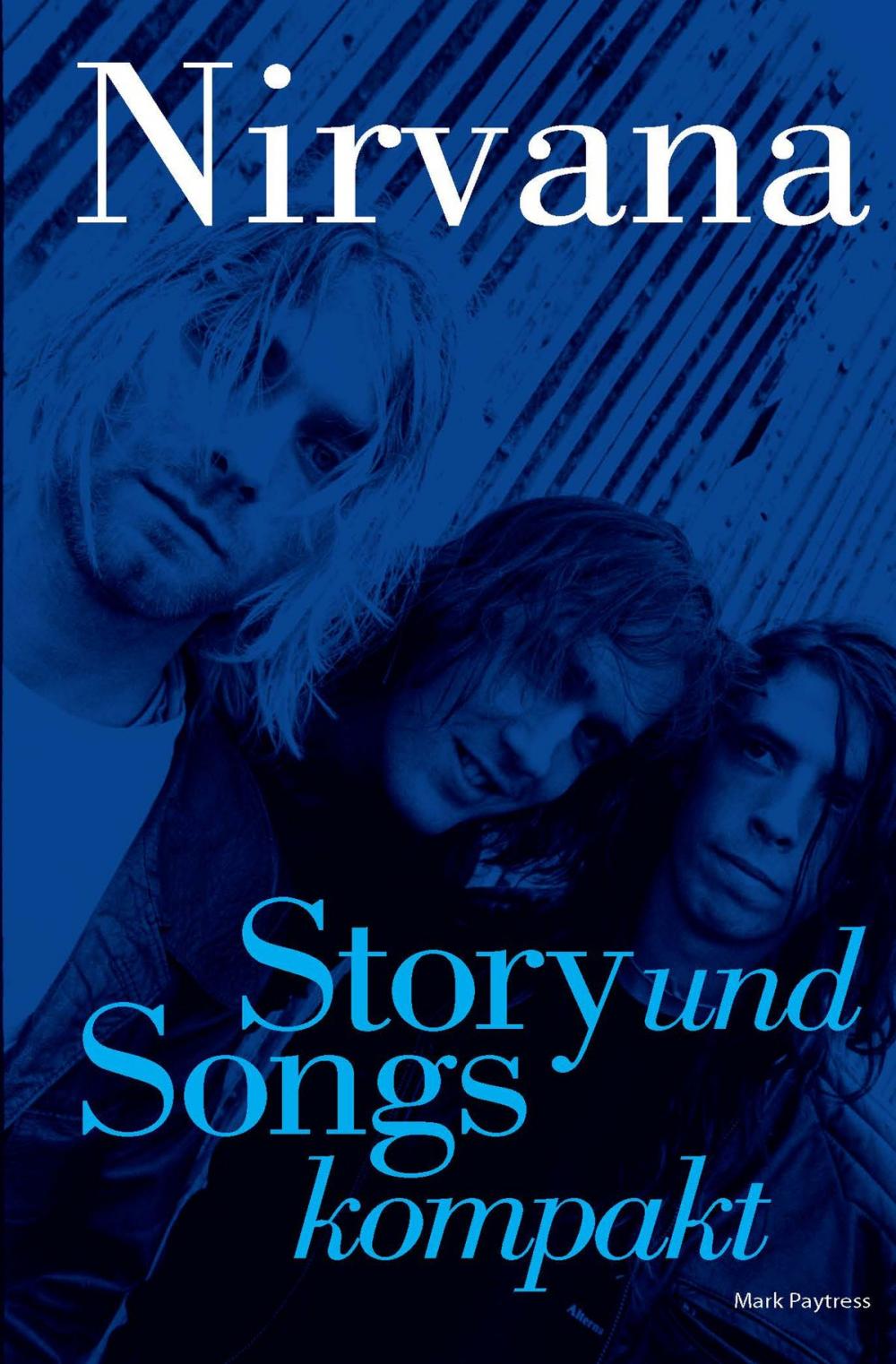 Big bigCover of Nirvana: Story Und Songs Kompakt