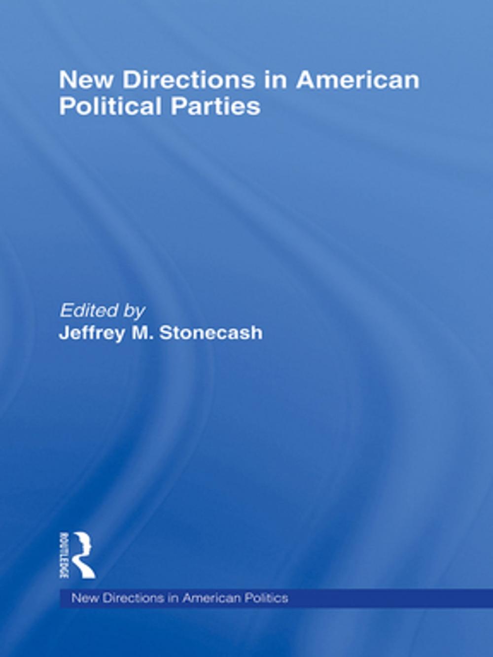 Big bigCover of New Directions in American Political Parties