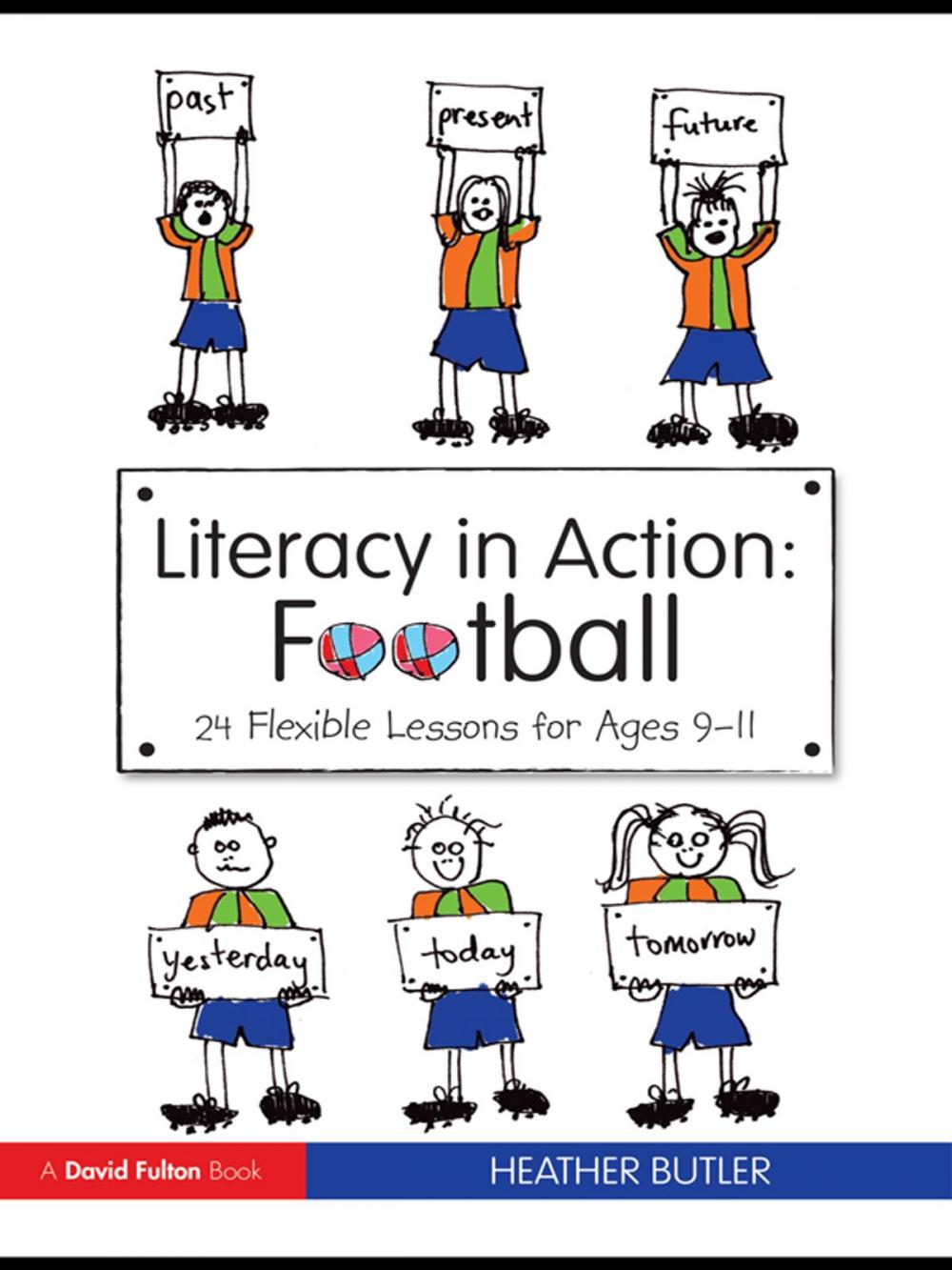 Big bigCover of Literacy in Action: Football