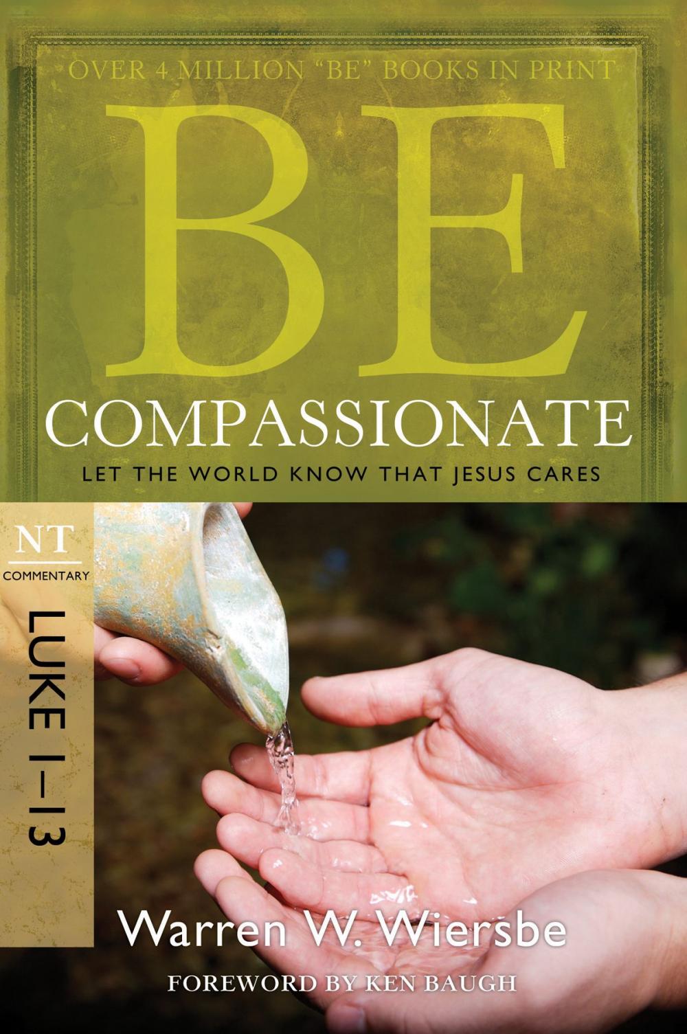 Big bigCover of Be Compassionate (Luke 1-13)