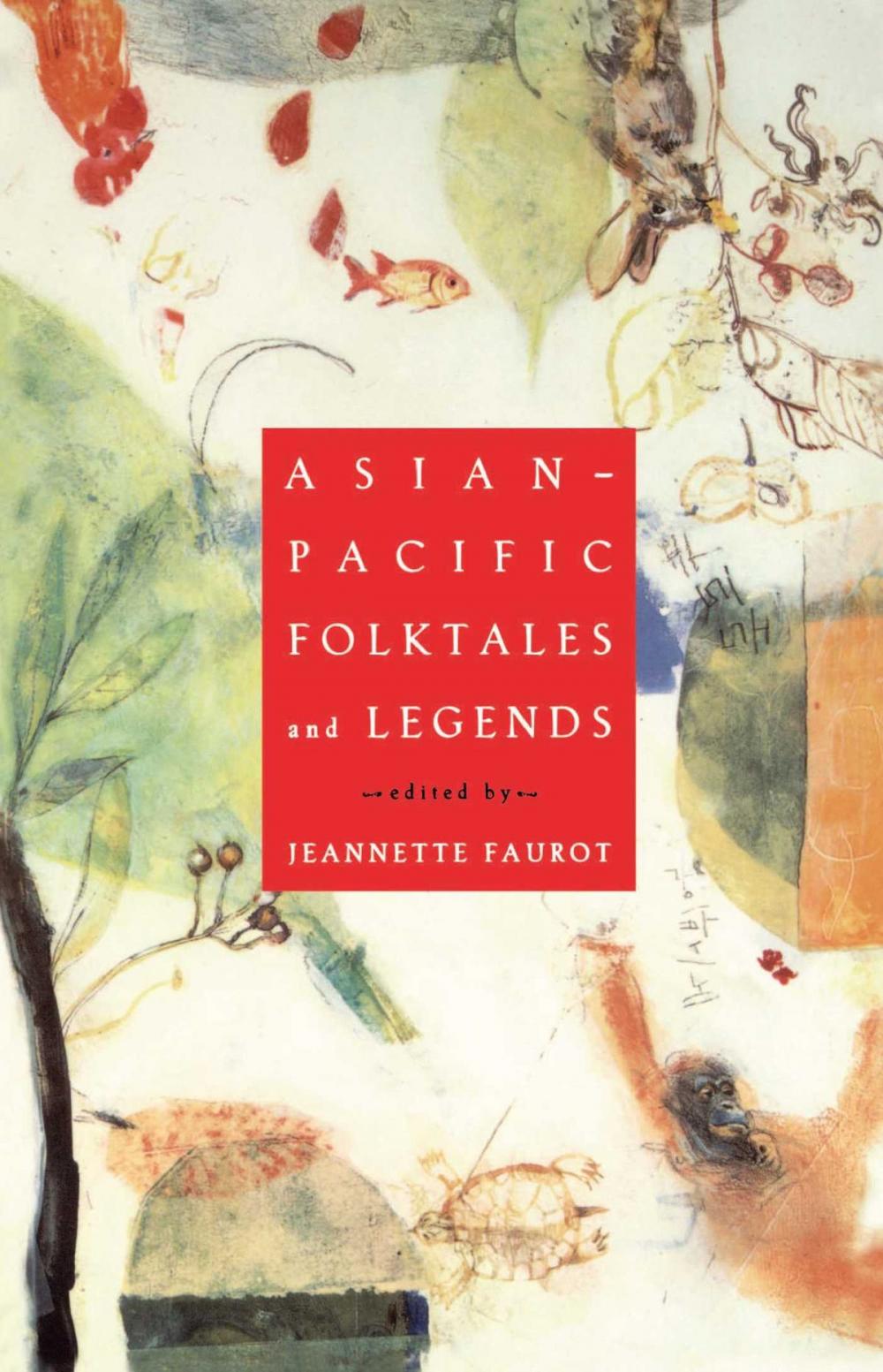 Big bigCover of Asian-Pacific Folktales and Legends